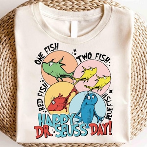 Dr. Seuss Day Shirt,One Fish Two Fish Red Fish Blue Shirt,100 Days School Shirt,Teacher Life, Reading Friends Dr. Seuss Shirt,Dr Seuss Shirt