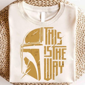 This Is The Way Shirt, Star Wars Shirt, Mandalorian Shirt, Disney Shirt, The Mandalorian Shirt, Mens Disney Shirt, Star Wars Disney Shirt
