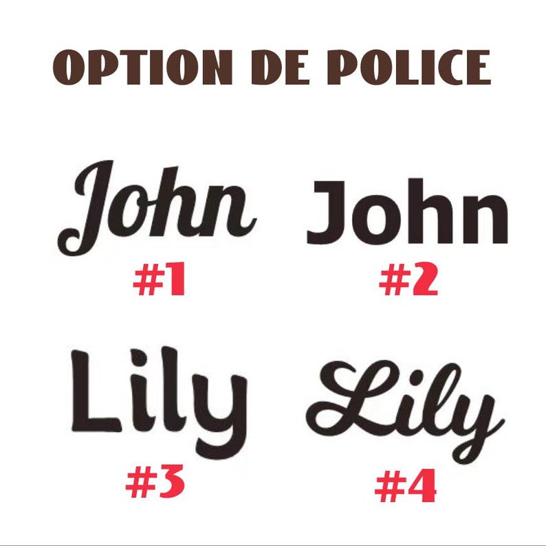 May include: Image showing four font choices for names: John and Lily. Each name appears in two styles, numbered #1 to #4. The text "OPTION DE POLICE" is at the top in a brown font.