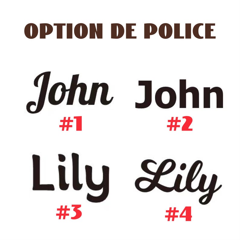 May include: Image showing font options for names. The word "OPTION DE POLICE" is at the top. Below are the names "John" and "Lily" in different fonts, each with a number from #1 to #4.