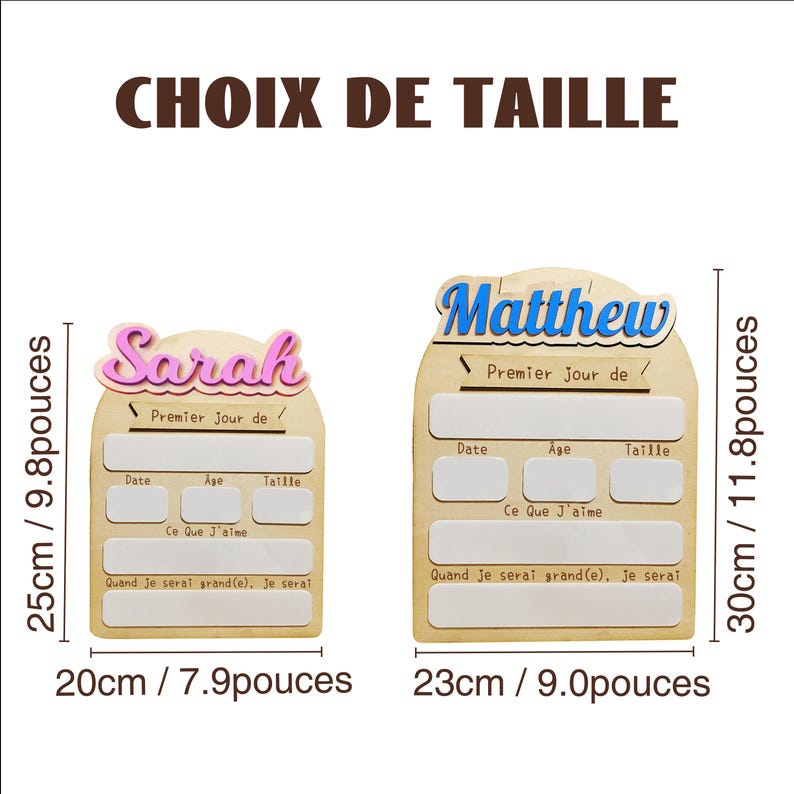 May include: Two wooden plaques, one with "Sarah" and the other with "Matthew" in colourful lettering. Each plaque has space for recording a child's first day, date, age, and size. The Sarah plaque is 20cm wide and 25cm tall, while the Matthew plaque is 23cm wide and 30cm tall.