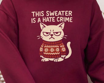 Grumpy Cat Hasskriminalität Unisex Sweatshirt, lustiger Anti Weihnachtsurlaub Humor