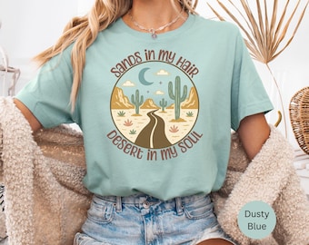 Desert Vibe Tee,Adventure Shirt,Travel Shirt,Hiking Shirt,Desert Shirt,Explore Shirt,Mountain Shirt,Camping Shirt Tee,Desert Highway Shirt