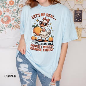 Funny Goose Tee,Squeezy Wheezy Orange Cheesy Shirt,Attitude Shirt,Orange Goose Tee, Sarcastic Retro Tee,Goose Lover Gift,Comfort Colors Tee
