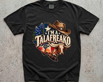 I'm A Talafreako Texas Map Shirt, Patriotic USA Flag Hoodie, American Eagle Sweatshirt, 4th of July Tee