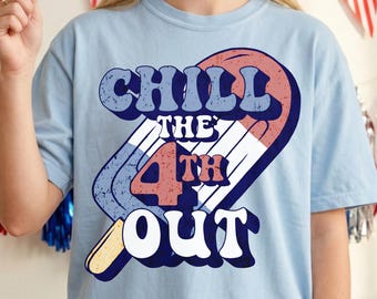 Chill The 4th Out Patriotic PNG, Retro Popsicle Sublimation, Descarga instantánea