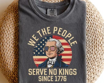 Anti-Trump Digital, We The People Serve No Kings 1976 png, Liberal png, Protest png, Democracy png, Patriotic Political png