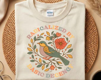 Radicalized By Basic Decency" PNG, Political Activism Digital Download, Instant Download