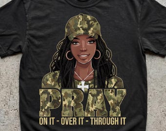 Pray On It Over It Through It Christian Sublimation PNG, Faith Digital Download