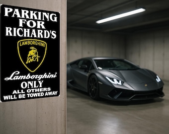 Parking For Lamborghini Personalized Metal Sign 8&quot;x12&quot; or 12&quot;x18&quot;