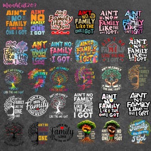 30+ Ain&#39;t No Family Like the One, Got PNG bundle, Bundle Pack 2 Family Reunion Tree Design, 2025 Family Reunion Png, Family Digital Download