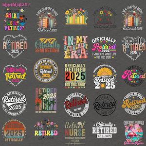 20+ Officially Retired Png Bundle, Retirement Png, 2025 Retired Png , Officially Retired 2025 Png, funny retired Png, Retirement DESIGN
