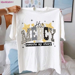 His Mercy rewrote my story Png, Christian women Png, Preppy Everyday Jesus Floral png, Bible verse png, Jesus sublimation, Leopard