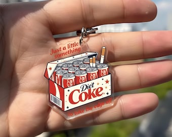 Diet Coke Girly Keychain, Girly Backpack Keychain,Purse Accessory,Diet Coke Fridge Cig Keychain, Just a Little Something Take the Edge Off