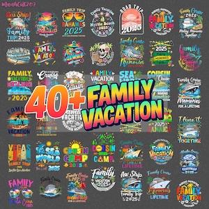 40+ Family vacation 2025 Png Bundle, Family vacation png, sublimation design, Summer Png, , Beach Png, Family Vacay Png