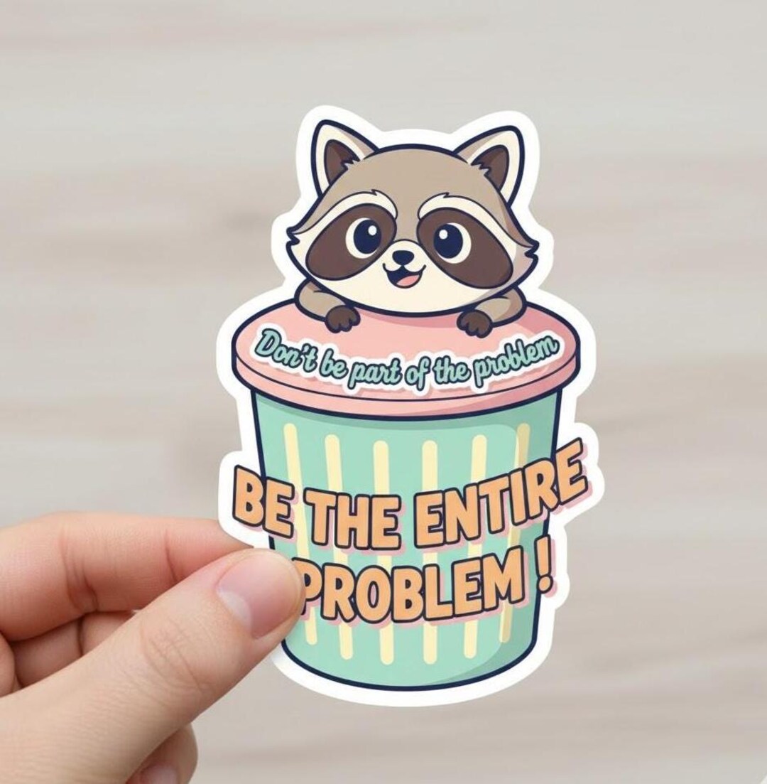 Be the Entire Problem Sticker, Funny Decals for Laptop, Funny Sticker ...