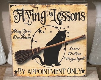Primitive Flying Lessons Halloween Sign ~ Primitive Halloween Signs ~ Halloween Signs