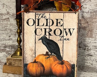 The Olde Crow Inn ~ Primitive Crow with Pumpkins ~ Halloween Signs ~ Primitive, Rusti Crow Sign ~ Prim Halloween Decor