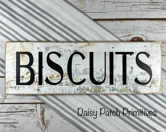 Biscuits Farmhouse Kitchen Sign