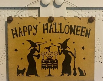 Halloween Sign,Primitive Halloween Sign,Witch Sign,Halloween Decor,Rustic Halloween Decor,Happy Halloween Sign