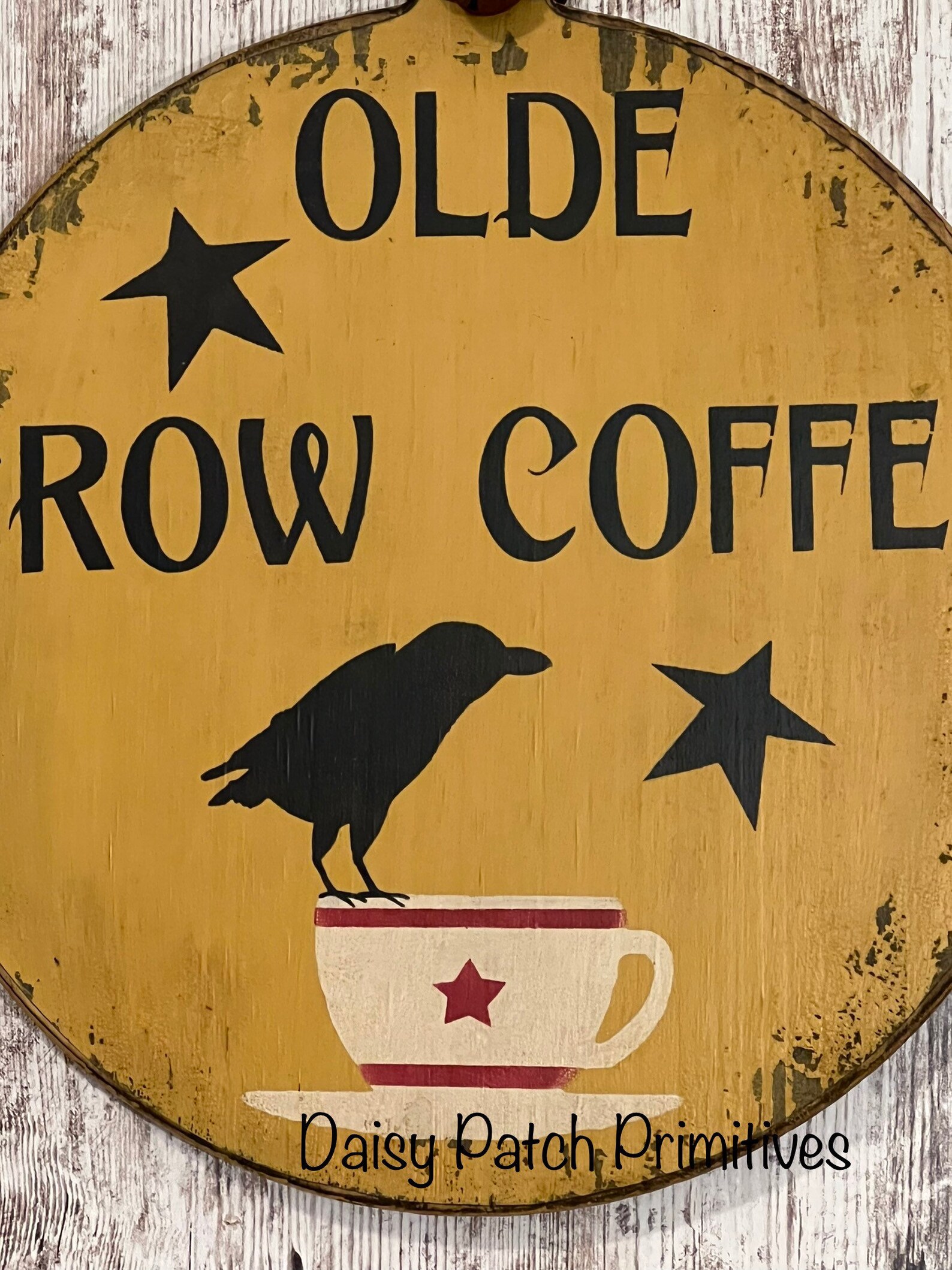 Primitive Olde Crow Coffee Sign Round Crow Sign Grungy Etsy