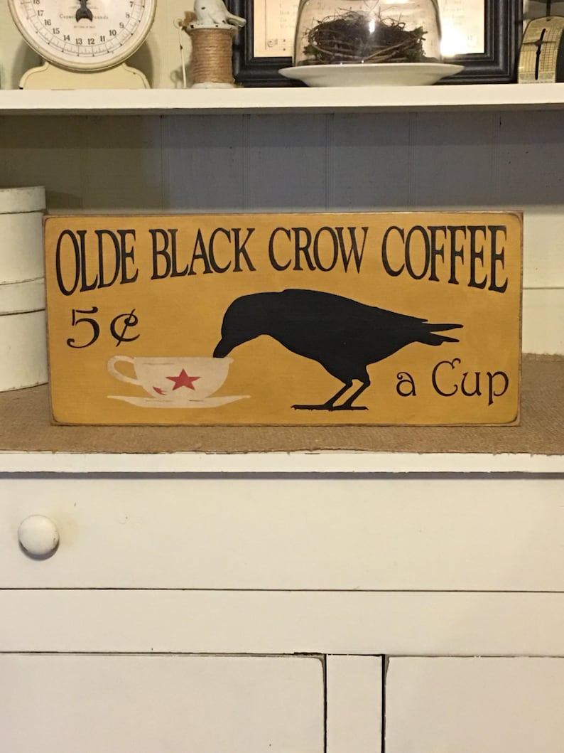 Rustic Crow Sign Crow Decor,Rustic Farmhouse Decor Wood Crow Sign Primitive Decor,Primitive Crow Sign,Coffee Sign,Farmhouse Decor