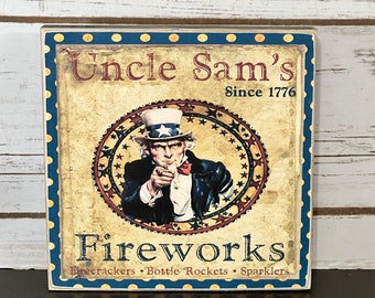 Uncle Sam's Fireworks Sign ~ Uncle Sam Americana Decor ~ Tiered Tray Signs ~ Shelf Sitter Sign