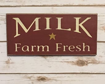 Farmhouse Decor,Primitive Decor, Fresh Milk Sign, Kitchen Sign, Primitive Wood Sign, Rustic Decor, Country Kitchen Sign, Rustic Farmhouse