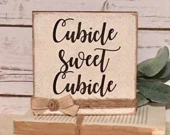 Cubicle Sweet Cubicle,Office Gift,Office Decor,Rustic Decor,Rustic Sign,Farmhouse Decor