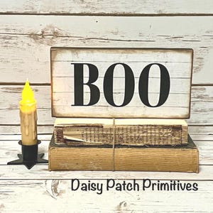 Primitive Halloween BOO sign - Farmhouse Halloween Decor - Primitive Shelf Sitter - Halloween Home Decor