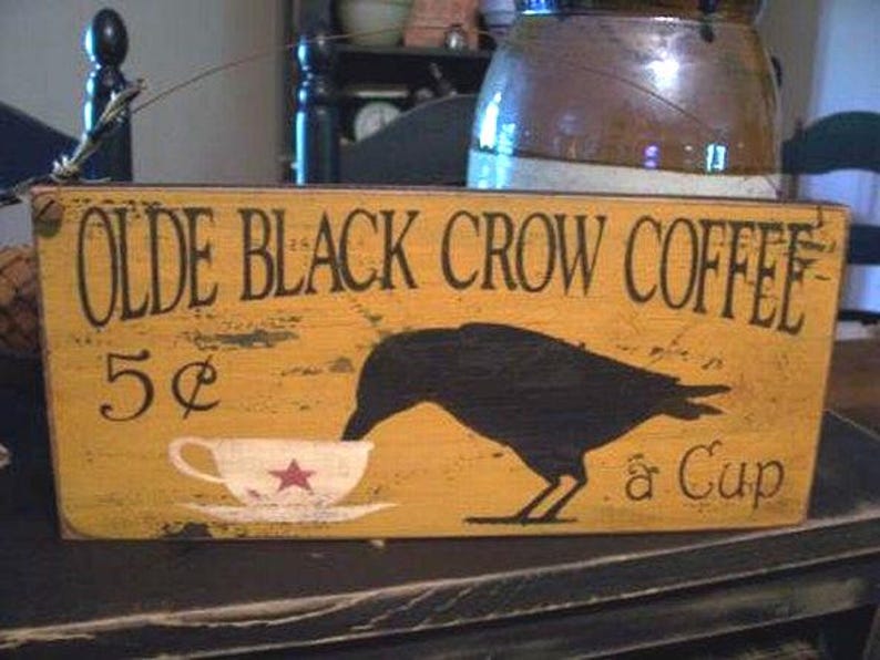 Letrero de café Primitive Crow: Decoración rústica de granja imagen 1