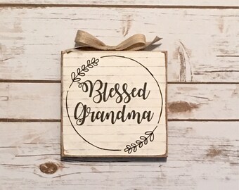 Blessed Grandma,Grandma Gift,Grandma Sign,Grandma Plaque,Nanny,GiGi,Personalized Gift