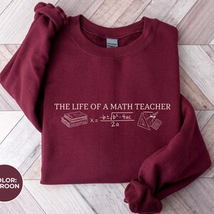 Math Teacher Hoodie, Funny Math Equation hoodie, Back To School Teacher Pullover, High School Teacher Top, Teacher Gift For Educators funny
