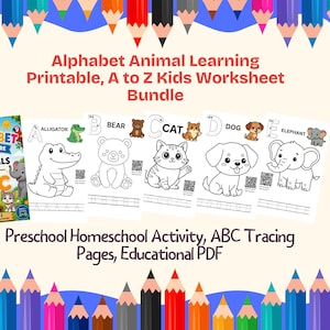 Könnte beinhalten: Ein lehrreiches Bild für Kinder mit einem Alphabet-Lernpaket. Es zeigt ein Buch, Arbeitsblätter mit Tierillustrationen und eine Bleistiftfigur. Der Text lautet "Alphabet Animal Learning Printable, A to Z Kids Worksheet Bundle."