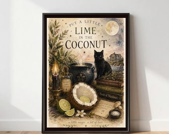 Put a Little Lime in the Coconut Print, Witchy Kitchen Wall Art, Watercolor Cottagecore Decor, Inspired by Practical Magic, Witchcore