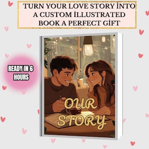 Custom Love story book Our Love Story Book Anniversary Gift Sentimental Story Book,Valentines Day Gift Couple Books cartoon storybook Unique