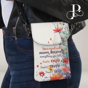 Cartera para teléfono con pintura floral, cita inspiradora, bolso cruzado para teléfono móvil, ligero y compacto, bolso para teléfono para iPhone/Samsung/Pixel