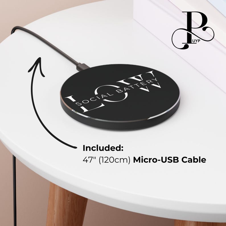 May include: A black wireless charging pad with the text "SOCIAL BATTERY" and a stylized "LOVE" design. It includes a 47-inch (120cm) Micro-USB cable.