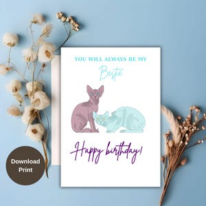 Funny printable cat birthday card, Cat birthday greeting card, Cat love birthday card for sister, girlfriend,