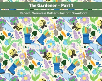 The Gardener Part 1 | Repeat Seamless Pattern for Small Business Products | Instant Download | Fabric | PNG | Flower Print