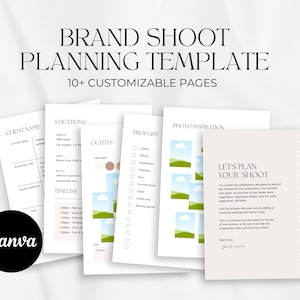 May include: A printable planning template for a brand photoshoot. The template includes sections for client information, locations, outfits, props, photo inspiration, and a timeline. The text "Let's Plan Your Shoot" is featured on a beige page.