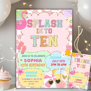 May include: A pastel pink birthday invitation with the text "SPLASH INTO TEN". The invitation features a flamingo, flip-flops, and the words "Join us to celebrate Sophia 10th Birthday". A matching thank you tag is also included.