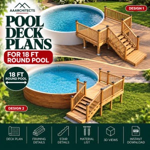 May include: Pool deck plans for an 18 ft round pool featuring two wooden deck designs with stairs and railings. The graphic includes text AAARCHITECTS, POOL DECK PLANS, FOR 18 FT ROUND POOL, DESIGN 1, DESIGN 2, and icons for plans, framing, stairs, materials, 3D views, and PDF.