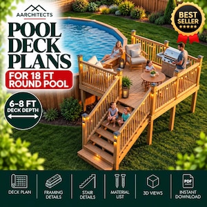 May include: A wooden pool deck design for an 18 ft round pool with 6-8 ft deck depth. The structure features railings, stairs, and integrated lighting. Text includes AARCHITECTS, POOL DECK PLANS, FOR 18 FT ROUND POOL, 6-8 FT DECK DEPTH, and BEST SELLER.