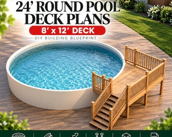 2026 Pool Deck (8-12) Plan for 24ft Round Pool | DIY Blueprint (PDF)