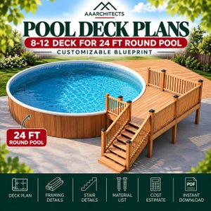 May include: Pool deck plans for a 24 ft round pool by AAARCHITECTS. The blueprint includes deck plan, framing details, stair details, material list, cost estimate, and instant download. The image shows a wooden deck with stairs.