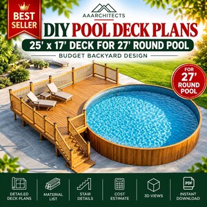 Puede incluir: Planos de cubierta de piscina DIY para una cubierta de 25' x 17' alrededor de una piscina redonda de 27'. El diseño muestra una cubierta de madera con barandillas, escaleras y dos tumbonas. Texto: 'BEST SELLER', 'AAARCHITECTS', 'DIY POOL DECK PLANS'.