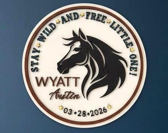 Custom Western Stay Wild and Free Name Sign | Cowboy or Cowgirl Baby Nursery Decor | Multi-Layered Personalized Child's Room Horse Sign