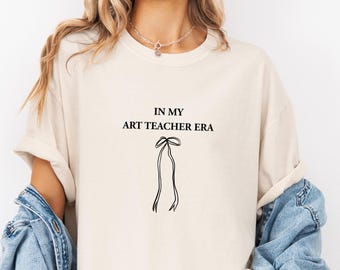 Comfort Colors® In My Art Teacher Era Shirt, Art Teacher Shirt, Funny Art Teacher Tee, Art Teacher Appreciation Gift, Gift For Art Teacher