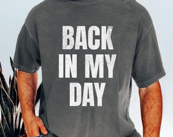 Shirt grappig terug in mijn dag, grappige T-shirt opa van Comfort Colors®, Vaderdagcadeau, shirt sarcastische opa, T-shirt opa, cadeau voor opa